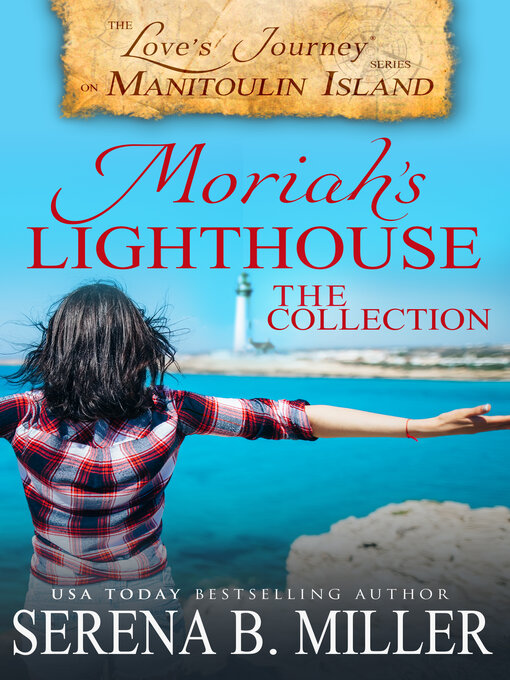 Cover image for Moriah's Lighthouse: The Collection